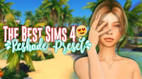 presets the sims 4|best sims 4 reshade presets.